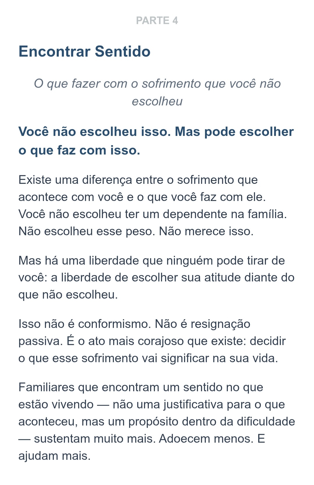 Quando alguém que você ama se perde.