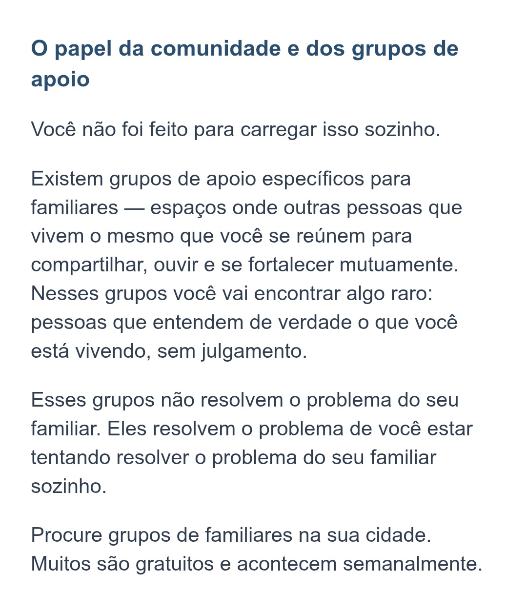 Quando alguém que você ama se perde.