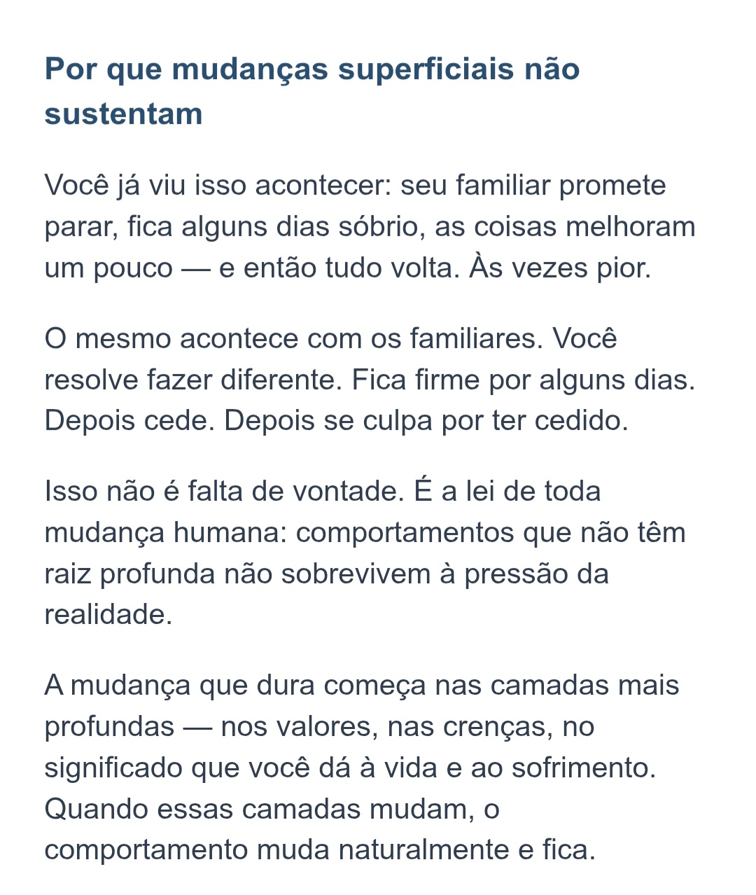 Quando alguém que você ama se perde.
