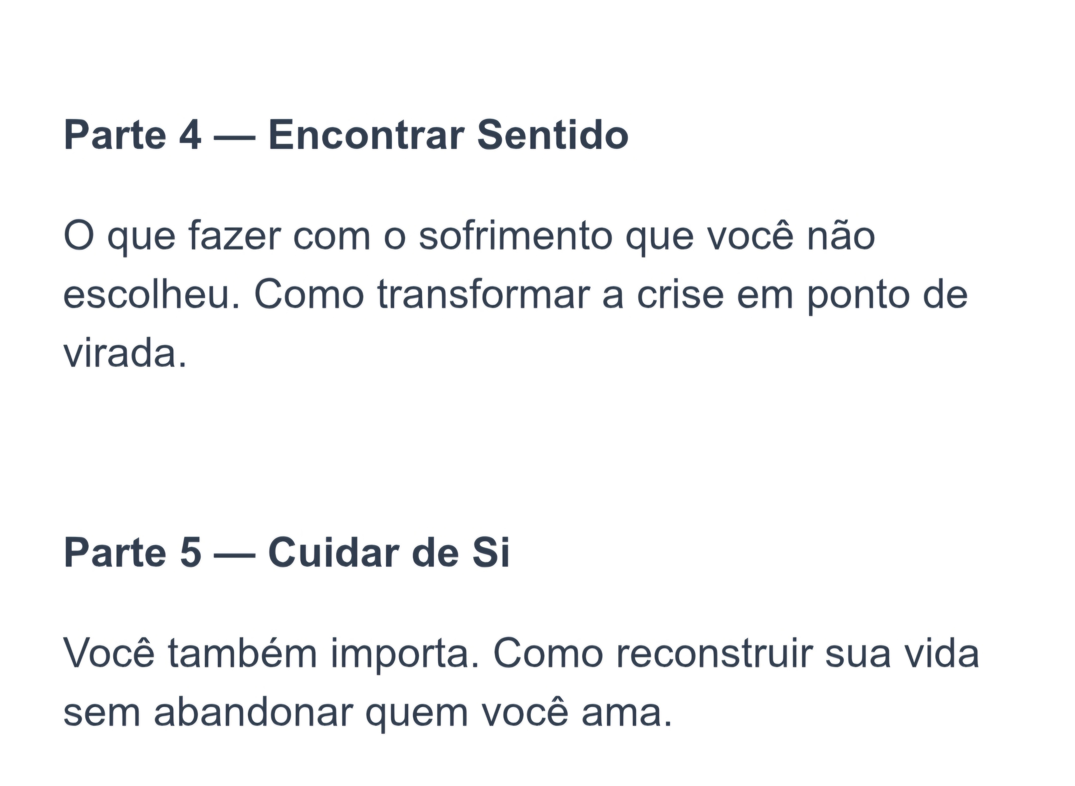 Quando alguém que você ama se perde.