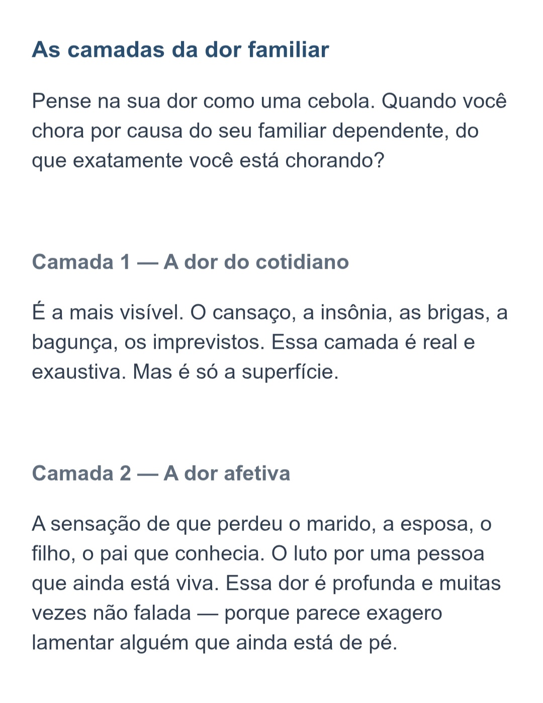 Quando alguém que você ama se perde.