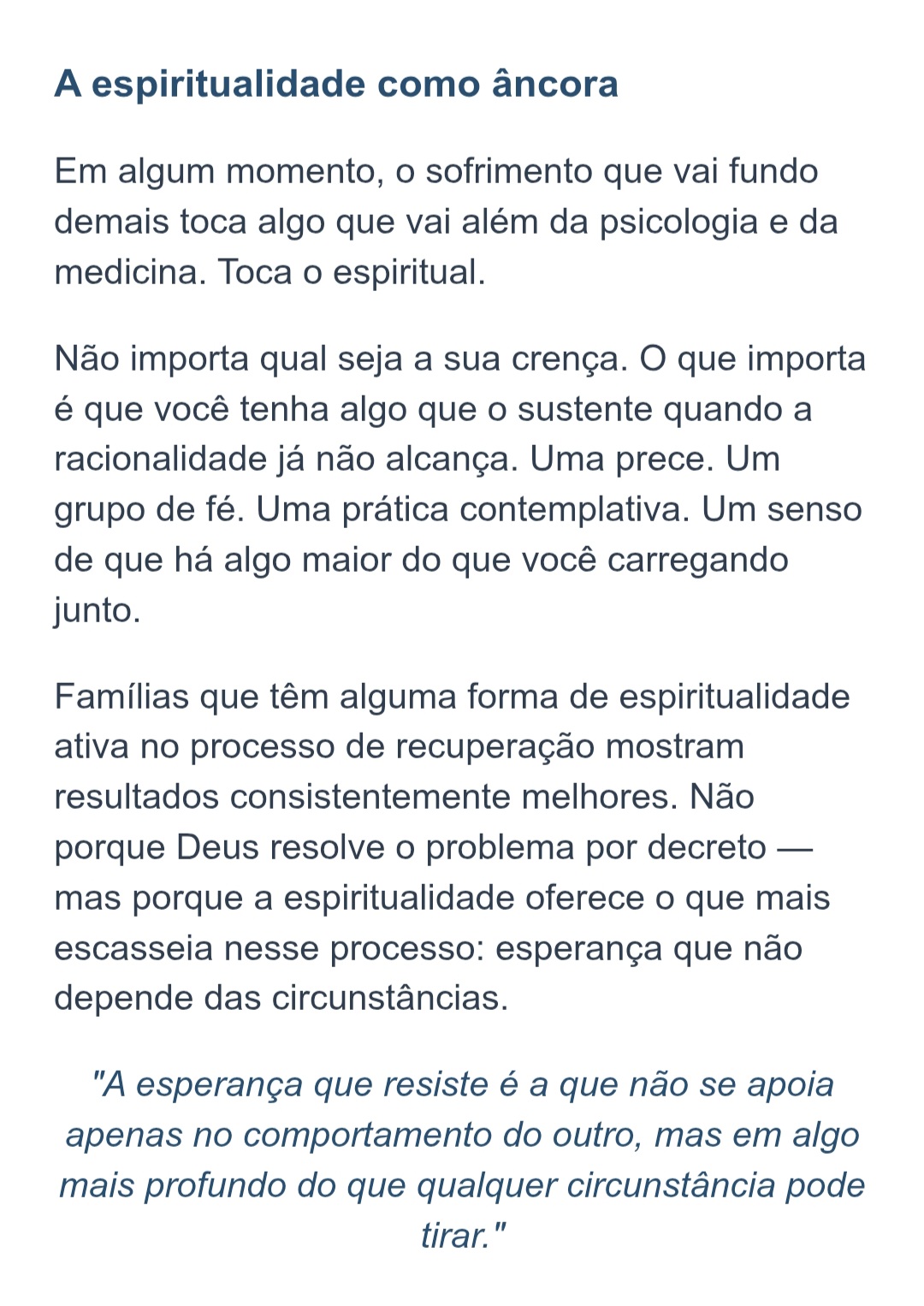 Quando alguém que você ama se perde.