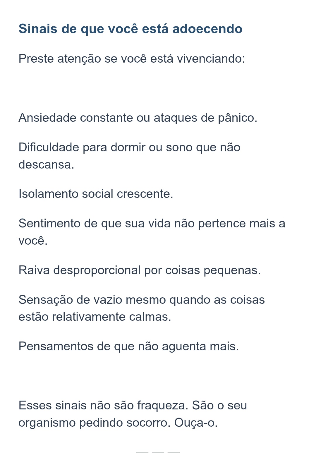 Quando alguém que você ama se perde.