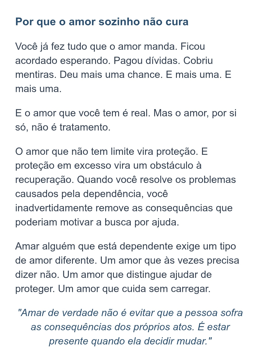 Quando alguém que você ama se perde.