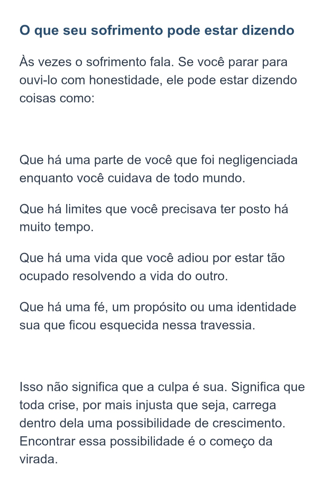 Quando alguém que você ama se perde.