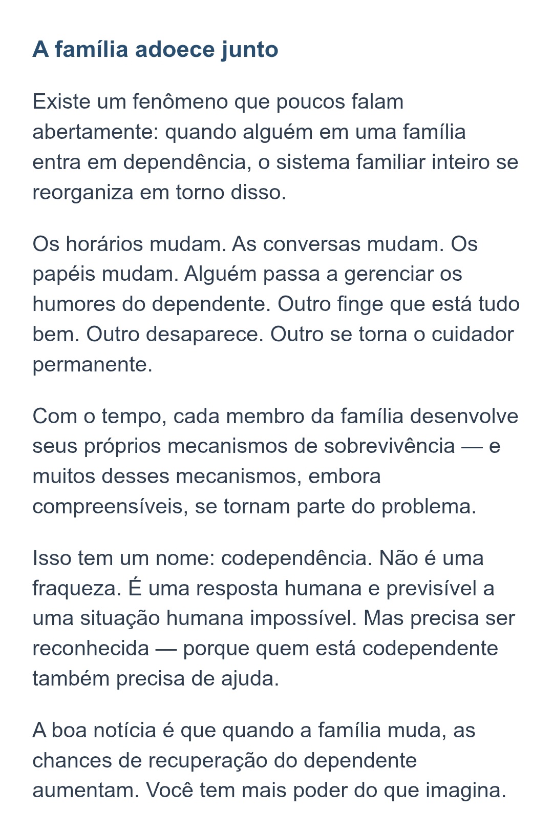 Quando alguém que você ama se perde.